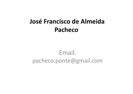 José Francisco de Almeida Pacheco Email: