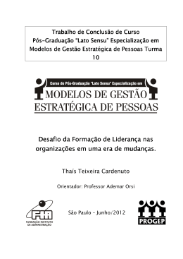 Desafio da Forma&ccedil;&atilde;o de Lideran&ccedil;a nas organiza&ccedil;&otilde;es em uma era
