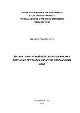 s&iacute;ntese de galactos&iacute;deos de arila inibidores potenciais de trans