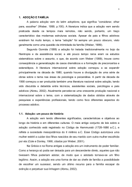 1. ADO&Ccedil;&Atilde;O E FAM&Iacute;LIA A palavra ado&ccedil;&atilde;o vem do latim adoptione