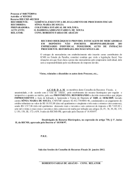 Processo n&ordm; 0681752009-6 Ac&oacute;rd&atilde;o n&ordm; 025/2012 Recurso HIE/CRF