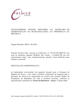 EXCELENT&Iacute;SSIMO SENHOR PREGOEIRO DA SECRETARIA DE