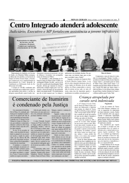 Centro Integrado atender&aacute; adolescente Judici&aacute;rio, Executivo e MP