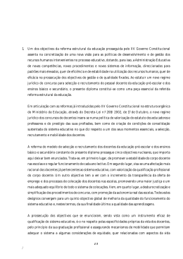1. Um dos objectivos da reforma estrutural da educa&ccedil;&atilde;o