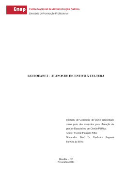 LEI ROUANET - 23 ANOS DE INCENTIVO &Agrave; CULTURA