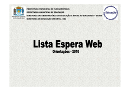 Lista de Espera Web - Prefeitura Municipal de Florian&oacute;polis