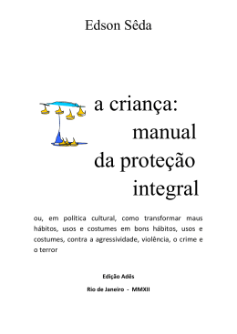 a crian&ccedil;a: manual da prote&ccedil;&atilde;o integral