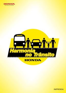 Saiba mais sobre as a&ccedil;&otilde;es da Honda pela Harmonia no Tr&acirc;nsito