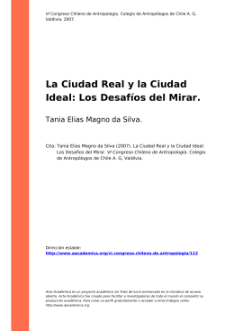 La Ciudad Real y la Ciudad Ideal: Los Desafíos del Mirar
