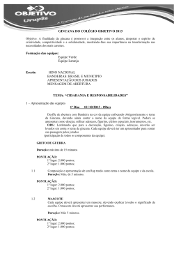 GINCANA DO COL&Eacute;GIO OBJETIVO 2013 Forma&ccedil;&atilde;o das equipes