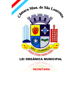 LEI ORGÂNICA MUNICIPAL - Câmara Municipal de São Lourenço