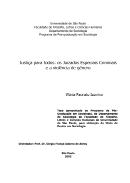 Justi&ccedil;a para todos: os Juizados Especiais Criminais e a viol&ecirc;ncia de