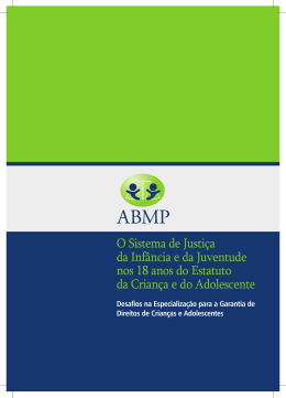 Desafios do Sistema de Justi&ccedil;a da Inf&acirc;ncia e da Juventude