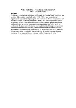 A Rhodia t&ecirc;xtil e a "cria&ccedil;&atilde;o da moda nacional" Maria Claudia