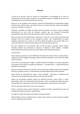 PRÓLOGO A ideia de se escrever este livro nasceu da necessidade