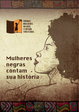 Pr&ecirc;mio Mulheres Negras Contam sua Hist&oacute;ria
