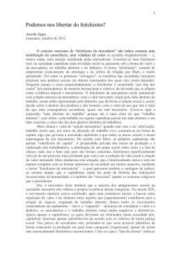 Anselm Jappe &ndash; &ldquo;Libertar do Fetichismo&rdquo;