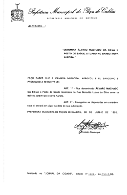 LEI N&deg; 5.946 / "DENOMINA &Aacute;LVARO MACHADO DA SILVA O