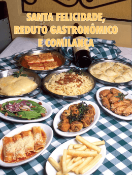 SANTA FELICIDADE, REDUTO GASTRON&Ocirc;MICO E COMILAN&Ccedil;A