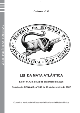 LEI DA MATA ATL&Acirc;NTICA - Reserva da Biosfera da Mata Atl&acirc;ntica