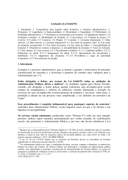 Licita&ccedil;&otilde;es (Lei 8.666/93) 1. Introdu&ccedil;&atilde;o Licita&ccedil;&atilde;o &eacute; o processo