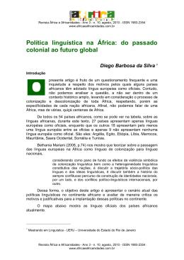 Pol&iacute;tica lingu&iacute;stica na &Aacute;frica - Revista &Aacute;frica e Africanidades