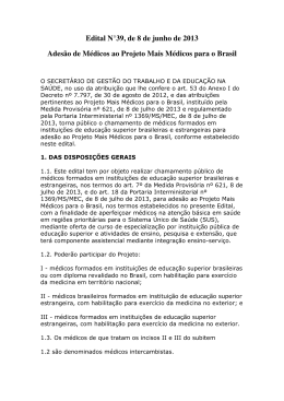 Edital N&deg;39, de 8 de junho de 2013 Ades&atilde;o de M&eacute;dicos ao Projeto