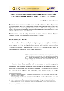 EFEITO SUSPENSIVO DO RECURSO X EFIC&Aacute;CIA IMEDIATA DA