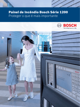 Painel de Incêndio Bosch Série 1200 Proteger o que é mais