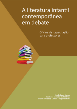A literatura infantil contempor&acirc;nea em debate