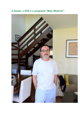 A Sa&uacute;de, o SUS e o programa &ldquo;Mais M&eacute;dicos&rdquo;