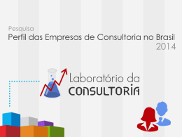 Perfil das Empresas de Consultoria no Brasil 2014