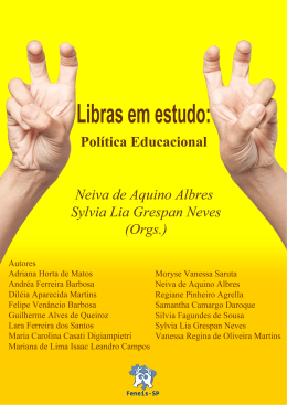 Libras em estudo: pol&iacute;tica educacional