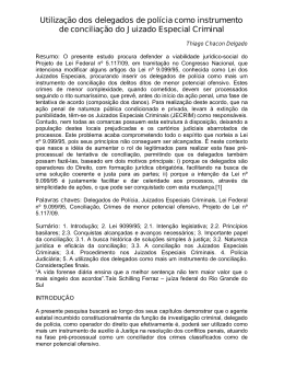Utiliza&ccedil;&atilde;o dos delegados de pol&iacute;cia como instrumento de