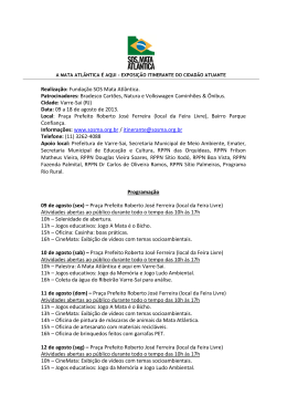 Realiza&ccedil;&atilde;o: Funda&ccedil;&atilde;o SOS Mata Atl&acirc;ntica. Patrocinadores