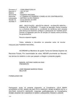 ACORDAM os Membros da quarta Turma da C&acirc;mara Superior de
