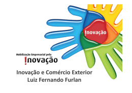 Inovação e Comércio Exterior Luiz Fernando Furlan