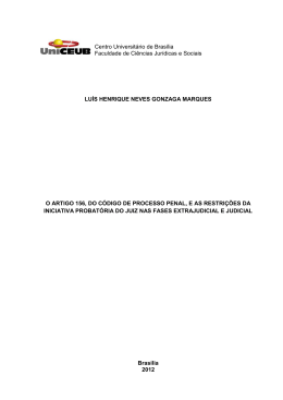 O artigo 156, do c&oacute;digo de processo penal, e as restri&ccedil;&otilde;es da
