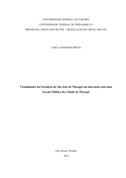 Visualidades da Fortaleza de S&atilde;o Jos&eacute; de Macap&aacute; em intera&ccedil;&atilde;o