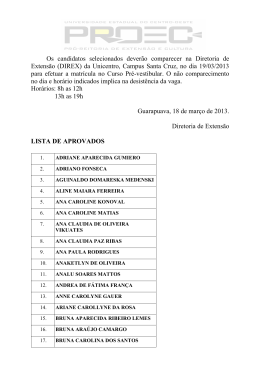 Os candidatos selecionados deverão comparecer na Diretoria de