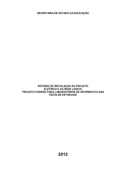 Roteiro de Instala&ccedil;&atilde;o do Projeto El&eacute;trico e da Rede L&oacute;gica para os