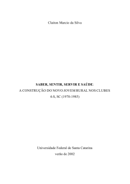 Claiton Marcio da Silva SABER, SENTIR, SERVIR E SAÚDE: A
