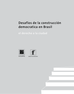 Desaf&iacute;os de la construcci&oacute;n democratica en Brasil