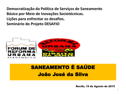 SANEAMENTO É SAÚDE João José da Silva