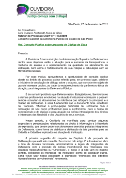 S&atilde;o Paulo, 27 de fevereiro de 2015 Ao Conselheiro Lu&iacute;s Gustavo