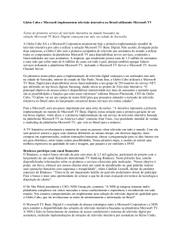 Globo Cabo e Microsoft implementam televis&atilde;o interativa no Brasil