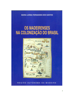 Os Madeirenses na Colonização do Brasil