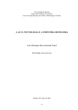 A ALTA TECNOLOGIA E A IND&Uacute;STRIA HOTELEIRA Luiz Henrique