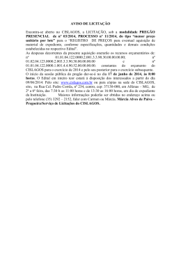 AVISO DE LICITA&Ccedil;&Atilde;O Encontra-se aberto no CISLAGOS, a
