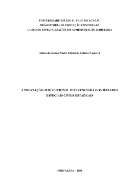 a presta&ccedil;&atilde;o jurisdicional diferenciada dos juizados especiais c&iacute;veis